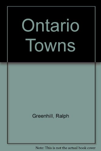 Beispielbild fr Ontario Towns zum Verkauf von Chequamegon Books