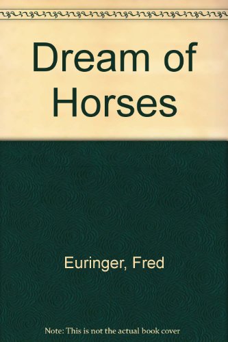 9780887501357: Dream of Horses