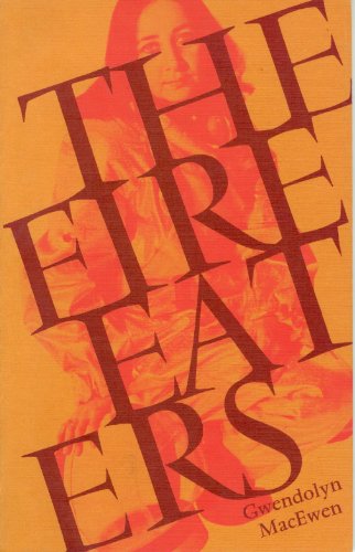 The fire-eaters (9780887501814) by MacEwen, Gwendolyn