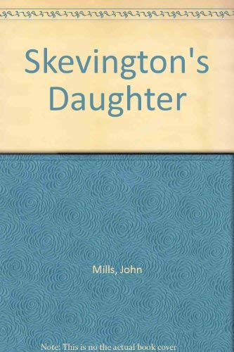 9780887502538: Skevington's daughter