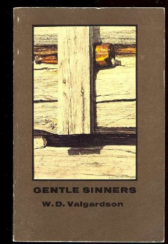 Gentle Sinners (9780887503306) by Valgardson, W. D.