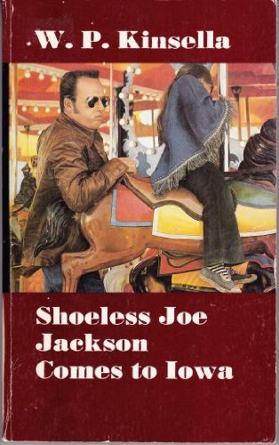 Stock image for Shoeless Joe Jackson Comes to Iowa for sale by Half Price Books Inc.