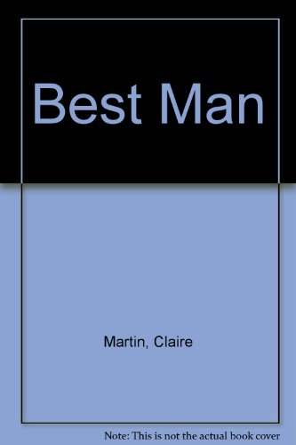 Best Man (English and French Edition) (9780887504709) by Martin, Claire
