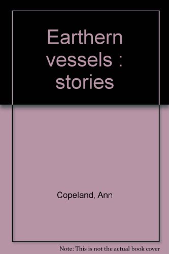 Earthen Vessels : Stories