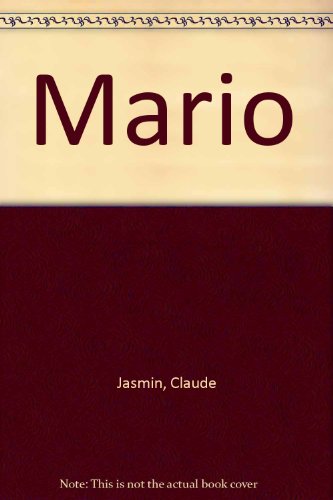 Mario (English and French Edition) (9780887505720) by Jasmin, Claude