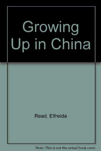 Growing up in China.