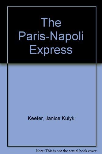 9780887506239: The Paris-Napoli Express