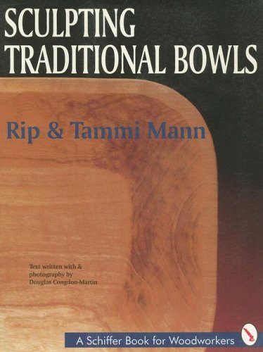 9780887506987: Sculpting Traditional Bowls