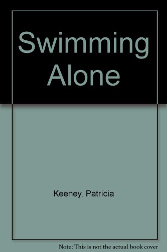 Stock image for Swimming Alone for sale by B-Line Books