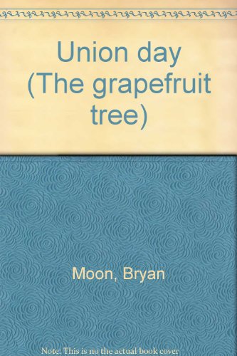 9780887507205: Union day (The Grapefruit tree)