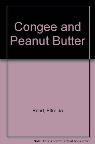 Stock image for Congee and Peanut Butter for sale by The Book Scouts
