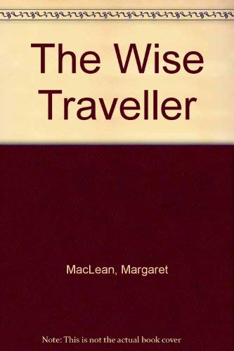 Stock image for The Wise Traveller for sale by Hourglass Books