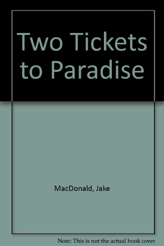 Stock image for Two Tickets to Paradise for sale by Montreal Books