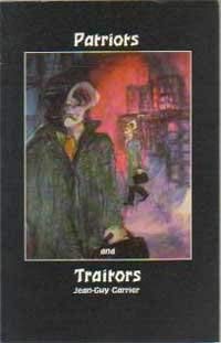 Stock image for Patriots and Traitors for sale by Old Goat Books