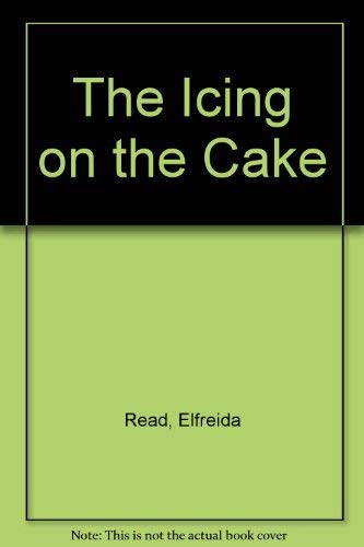 Stock image for The Icing on the Cake for sale by Heroes Bookshop
