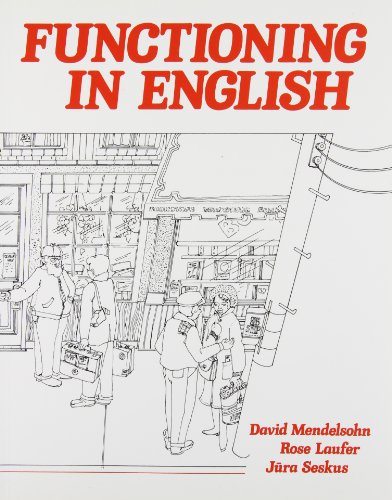 Functioning in English (9780887510199) by Mendelsohn, David; Laufer, Rose; Seskus, Jura