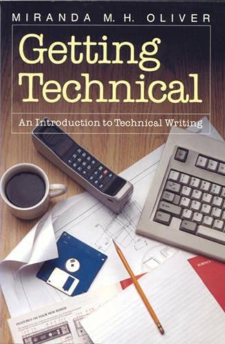 Imagen de archivo de Getting Technical : An Introduction to Technical Writing a la venta por Better World Books