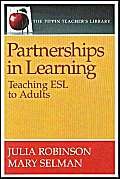 Stock image for Partnerships in Learning: Teaching ESL to Adults for sale by ThriftBooks-Atlanta