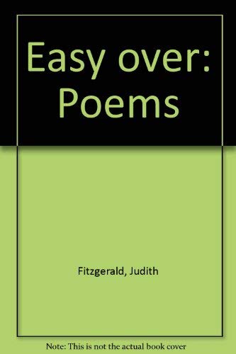 Imagen de archivo de Easy Over: Poems a la venta por Zubal-Books, Since 1961