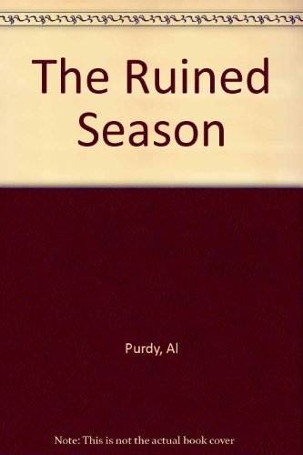 Imagen de archivo de The Ruined Season a la venta por Alexander Books (ABAC/ILAB)