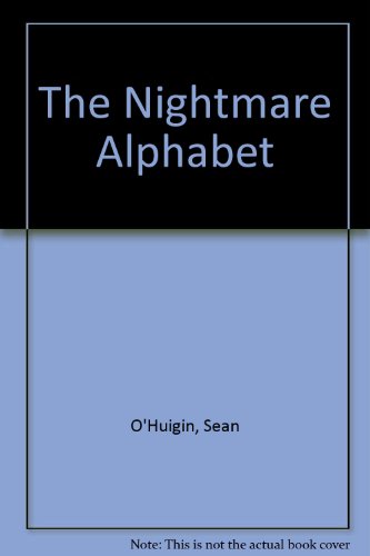 Stock image for The Nightmare Alphabet for sale by Laurel Reed Books