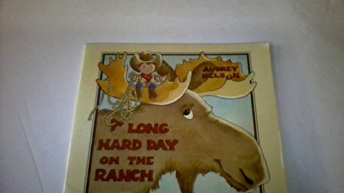 Beispielbild fr Long Hard Day on the Ranch zum Verkauf von Once Upon A Time Books