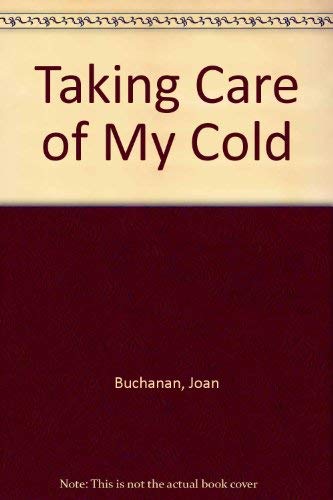 Beispielbild fr Taking Care of My Cold zum Verkauf von Wonder Book