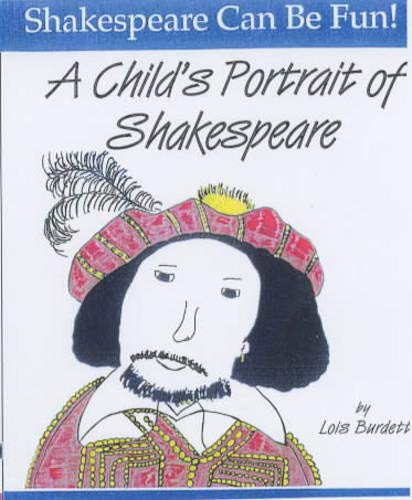 Stock image for A Child's Portrait of Shakespeare for sale by Better World Books