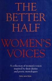 Beispielbild fr The Better Half: Women's Voices zum Verkauf von Booked Experiences Bookstore