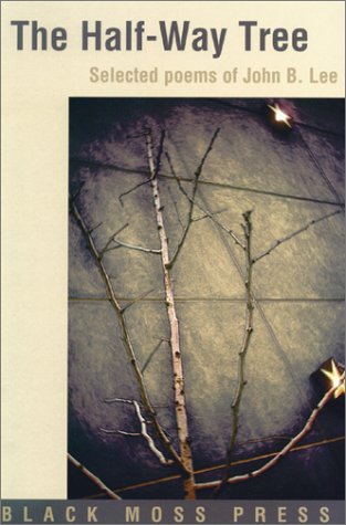 Imagen de archivo de The Half-Way Tree: Poems Selected and New - 1970-2000 a la venta por Half Price Books Inc.