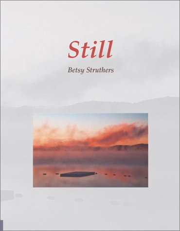 Imagen de archivo de Still: Poems a la venta por dsmbooks