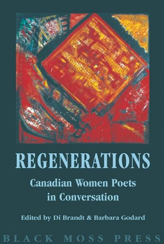 Re:Generations. (With handwritten dedication and signature of Di Brandt!). Canadian Women Poets i...