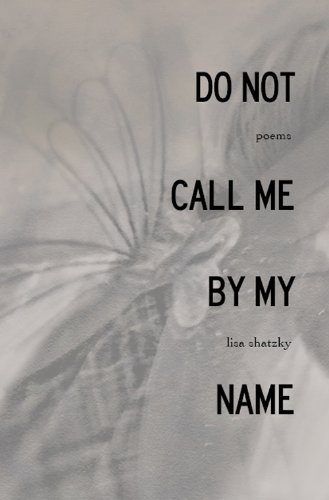 Imagen de archivo de Do Not Call Me By My Name a la venta por ThriftBooks-Atlanta