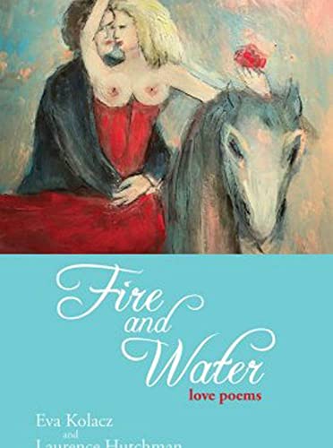 Imagen de archivo de Fire and Water: Love Poems a la venta por Russell Books