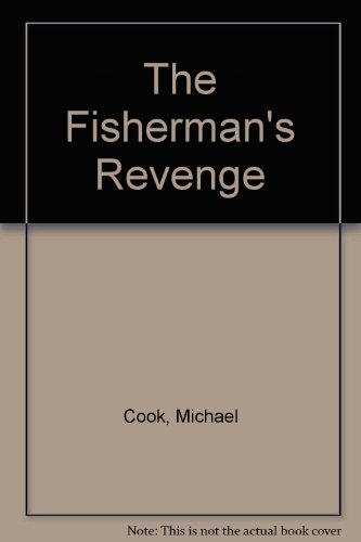 The Fisherman's Revenge (9780887543852) by Cook, Michael