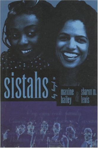 Sistahs (Playwrights Canada Press) - Maxine Bailey, Sharon M. Lewis