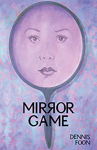 Mirror Game (9780887546549) by Foon, Dennis