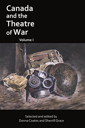 Stock image for Canada and the Theatre of War Volume I for sale by Blue Vase Books