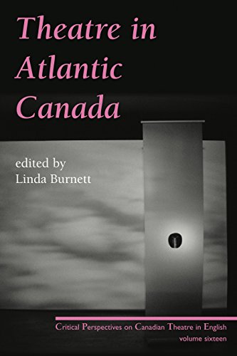 Imagen de archivo de Theatre in Atlantic Canada : Critical Perspectives on Canadian Theatre in English, Vol. 16 a la venta por Better World Books