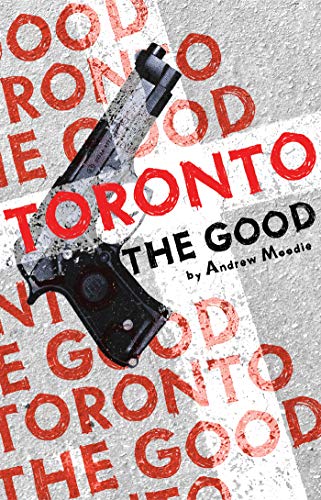 Stock image for Toronto the Good for sale by GOMEDIA