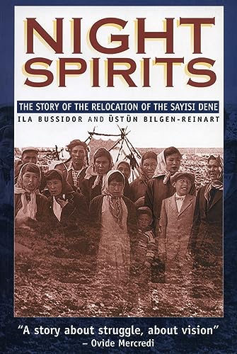 9780887556432: Night Spirits: The Story of the Relocation of the Sayisi Dene