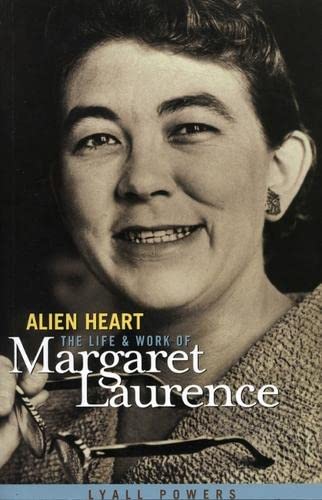 Imagen de archivo de Alien Heart: The Life and Work of Margaret Laurence a la venta por austin books and more