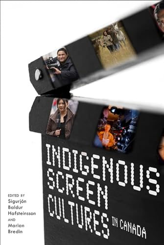 Stock image for Indigenous Screen Cultures in Canada for sale by Lakeside Books