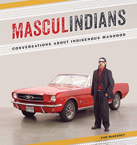 9780887557620: Masculindians: Conversations about Indigenous Manhood