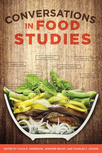 Stock image for Conversations in Food Studies for sale by Better World Books