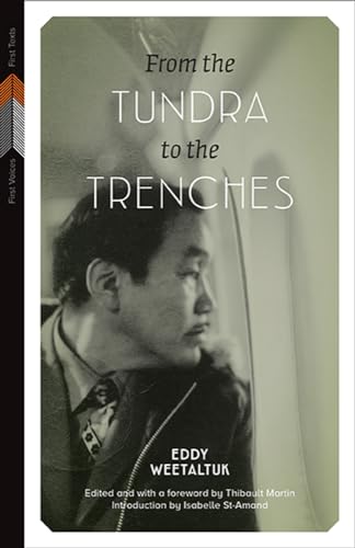 Stock image for From the Tundra to the Trenches for sale by Better World Books