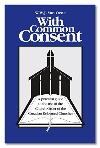 Stock image for With Common Consent for sale by Regent College Bookstore
