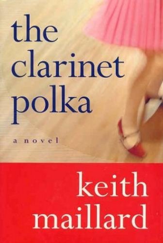 Stock image for The Clarinet Polka: A Novel for sale by SecondSale