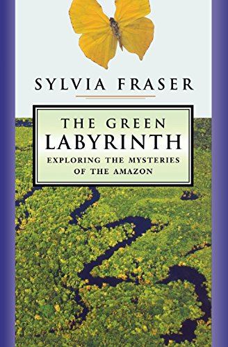Stock image for The Green Labyrinth: Exploring the Mysteries of the Amazon for sale by Front Cover Books