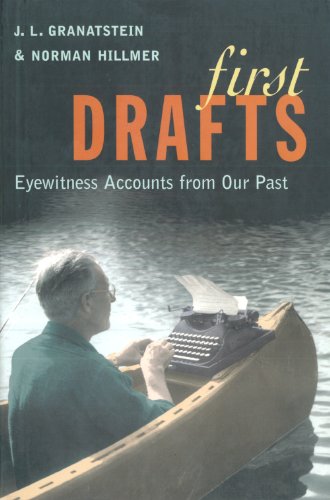 Beispielbild fr First Drafts : Eyewitness Accounts from Our Past zum Verkauf von Better World Books: West